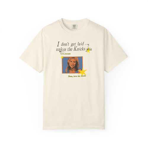 I Don't Get Laid Unless the Knicks Win T-shirt | Retro Photo Graphic